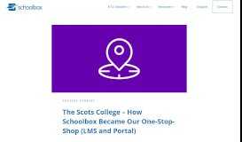 
							         The Scots College – How Schoolbox Became Our One-Stop-Shop ...								  
							    