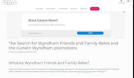 
							         The Search for Wyndham Friends and Family Rates and the current ...								  
							    