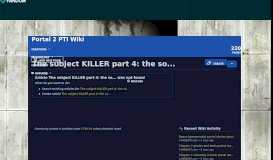 
							         The subject KILLER part 4: the source of fire - Portal 2 PTI Wiki - Fandom								  
							    