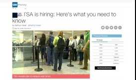 
							         The TSA is hiring: Here's what you need to know - Business - CNN.com								  
							    