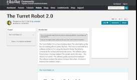 
							         The Turret Robot 2.0 | RobotShop Community								  
							    