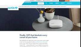 
							         The Ultimate Home WiFi Experience l Wave Broadband								  
							    