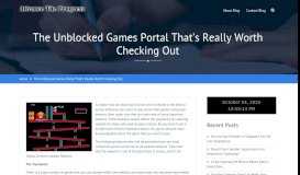 
							         The Unblocked Games Portal That's Really Worth Checking Out ...								  
							    