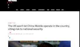 
							         The US won't let China Mobile operate in the country, citing risk to ...								  
							    