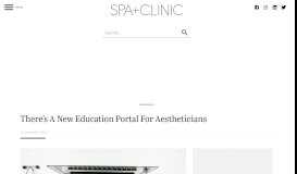 
							         There's A New Education Portal For Aestheticians - spa+clinic								  
							    
