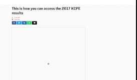 
							         This is how you can access the 2017 KCPE results - Entertainment News								  
							    