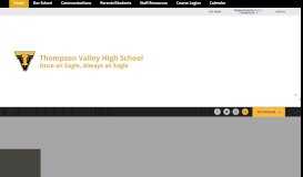 
							         Thompson Valley High School / Homepage - Thompson School District								  
							    