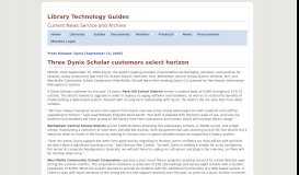 
							         Three Dynix Scholar customers select horizon								  
							    