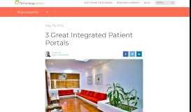
							         Three Great Integrated Patient Portals - TechnologyAdvice								  
							    