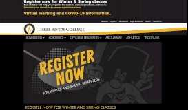 
							         Three Rivers College - Success Starts Here								  
							    