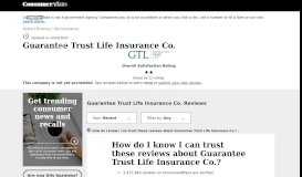 
							         Top 12 Reviews and Complaints about Guarantee Trust Life Insurance ...								  
							    