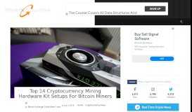 
							         Top 14 Cryptocurrency Mining Hardware Kit Setups For Bitcoin Miners								  
							    