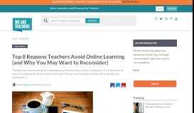 
							         Top 8 Reasons Teachers Avoid Online Learning (and Why You May ...								  
							    