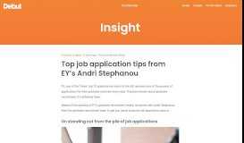 
							         Top job application tips from EY's Andri Stephanou - Debut - Debut app								  
							    