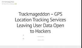 
							         Trackmageddon – GPS Location Tracking Services Leaving ...								  
							    