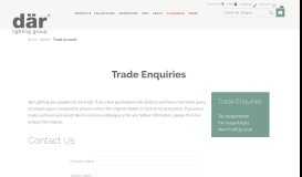 
							         Trade Enquiries - Dar Lighting								  
							    