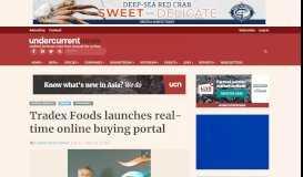 
							         Tradex Foods launches real-time online buying portal | Undercurrent ...								  
							    
