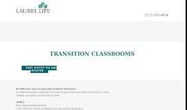 
							         Transition Classrooms | Laurel Life								  
							    