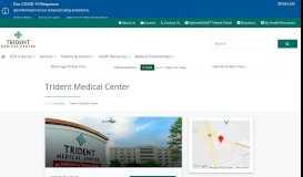 
							         Trident Medical Center | Trident Health System								  
							    