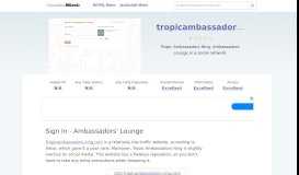
							         Tropicambassadors.ning.com website. Sign In - Ambassadors ...								  
							    