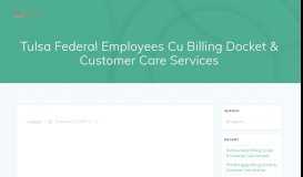 
							         Tulsa Federal Employees Cu Billing Docket & Customer Care ...								  
							    