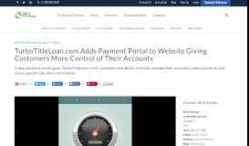 
							         TurboTitleLoan.com Adds Payment Portal to Website Giving ...								  
							    
