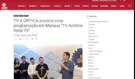 
							         TV A CRÍTICA anuncia nova programação em Manaus 