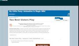 
							         Two Best Sisters Play | My Little Pony: Animation is Magic Wiki ...								  
							    