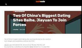
							         Two Of China's Biggest Dating Sites Baihe, Jiayuan To Join ...								  
							    