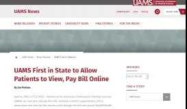 
							         UAMS First in State to Allow Patients to View, Pay Bill Online | UAMS ...								  
							    