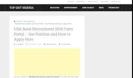 
							         UBA Bank Recruitment 2018 Form Portal - See Position and How to ...								  
							    