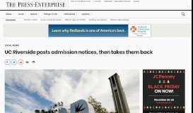 
							         UC Riverside posts admission notices, then takes them back – Press ...								  
							    