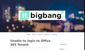 
							         Unable to login to Office 365 Tenant – Experience Microsoft Technology								  
							    