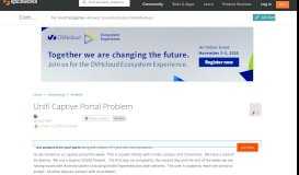 
							         Unifi Captive Portal Problem - Wireless Networking - Spiceworks ...								  
							    