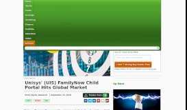 
							         Unisys' (UIS) FamilyNow Child Portal Hits Global Market - September ...								  
							    