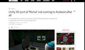 
							         Unity 3D port of 'Portal' not coming to Android after all - The Verge								  
							    