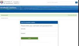 
							         University of St Andrews: Log in to the portal | Academic matters								  
							    