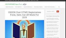 
							         UNIZIK Post UTME Registration Form, Date, Cut off Mark 2019								  
							    