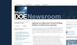 
							         Update on Educator Portal of New Online Certification System – Maine ...								  
							    