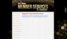 
							         Upgrade Membership - Six Flags Membership Support Center								  
							    