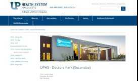 
							         UPHS - Doctors Park (Escanaba) - UP Health System - Marquette								  
							    