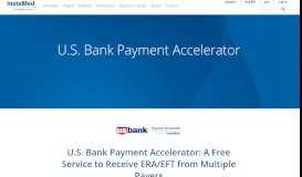 
							         U.S. Bank Payment Accelerator: A Free Service to Receive ERA/EFT ...								  
							    