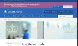 
							         Use Online Tools | ColumbiaDoctors								  
							    