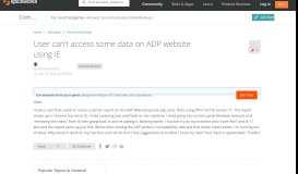 
							         User can't access some data on ADP website using IE - Windows ...								  
							    