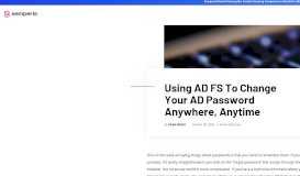 
							         Using AD FS To Change Your AD Password Anywhere, Anytime								  
							    