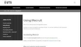 
							         Using iRecruit | University of Technology Sydney								  
							    