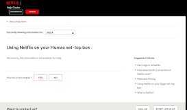 
							         Using Netflix on your Humax set-top box - Netflix Help Center								  
							    