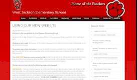 
							         USING OUR NEW WEBSITE – West Jackson Elementary School								  
							    