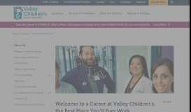 
							         Valley Children's Careers | Valley Children's Healthcare								  
							    