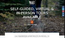 
							         Valley Trails Apartments in Irving, TX - 2 & 3 bedroom apartment homes								  
							    